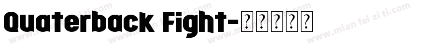 Quaterback Fight字体转换